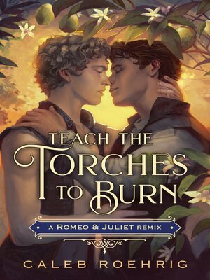 cover image of Teach the Torches to Burn